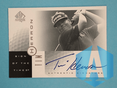 2001 SP Authentic Sign Of The Times Signature AUTO Tim Herron #TH